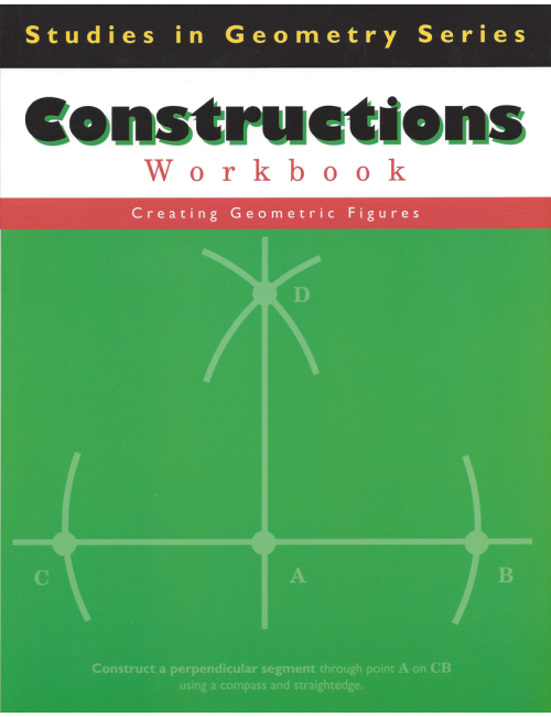 Constructions: Studies in Geometry Series