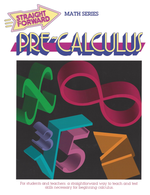 Pre-Calculus: Straight Forward Math Series (Large Edition)