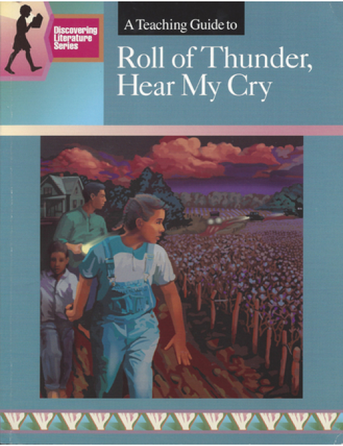 Roll of Thunder Hear My Cry: Discovering Literature Teaching Guide