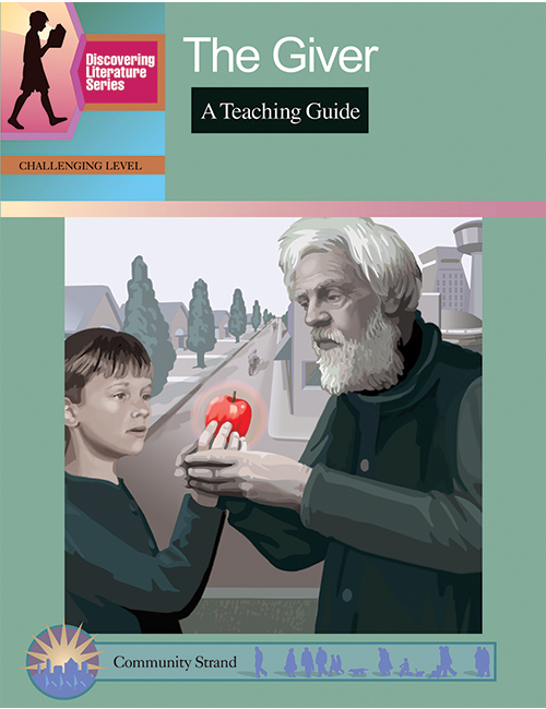 The Giver: Discovering Literature Teaching Guide